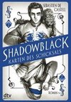 Shadowblack - Karten des Schicksals