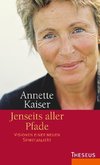 Jenseits aller Pfade