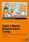 Täglich 5 Minuten Grundwortschatz-Training - 3./4. Klasse