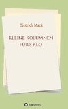 Kleine Kolumnen für's Klo