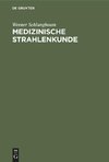 Medizinische Strahlenkunde