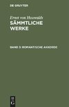 Sämmtliche Werke, Band 3, Romantische Akkorde