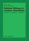 Politische Bildung im vereinten Deutschland