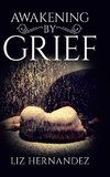 Awakening by Grief