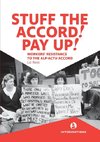 Stuff the Accord! Pay Up!