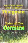 Tales of Our Germans Large Print