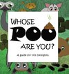 Whose POO are you? A guide for tiny zoologists.