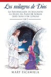 Los Milagros De Dios