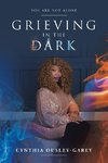 Grieving in the Dark