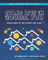 Stars Live in Houses, Too