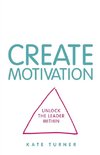 CREATE Motivation