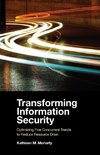 Transforming Information Security