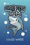 One Fin Tim