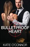 Bulletproof Heart