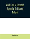 Anales de la Sociedad Española de Historia Natural