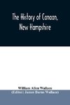 The history of Canaan, New Hampshire