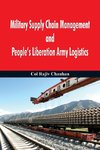 Military Supply Chain Management and People's Liberation Army Logistics