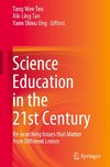 Science Education in the 21st Century