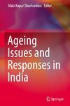 Ageing Issues and Responses in India