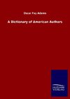 A Dictionary of American Authors