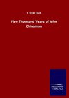 Five Thousand Years of John Chinaman