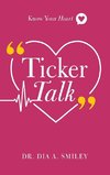 Ticker Talk