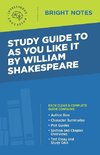 Study Guide to As You Like It by William Shakespeare