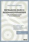 Reframing durch Resonanzpädagogik