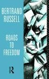 Russell, B: Roads to Freedom