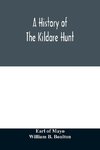 A history of the Kildare hunt