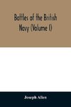 Battles of the British navy (Volume I)