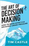 The Art of Decision Making