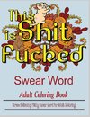 Swear Word (This Shit is Fucked)