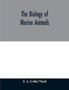 The biology of marine animals