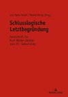 Schlusslogische Letztbegründung