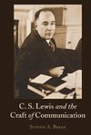 C. S. Lewis and the Craft of Communication