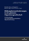 Bildungsherausforderungen in der globalen Migrationsgesellschaft