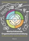 Wertschätzende Organisationsentwicklung