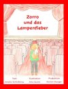 Zorro und das Lampenfieber