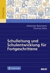 Schulleitung und Schulentwicklung für Fortgeschrittene