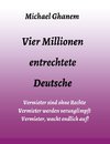 Vier Millionen entrechtete Deutsche