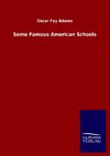 Some Famous American Schools