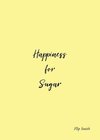 Happiness for Sugar