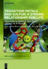 Transition Metals and Sulfur - A Strong Relationship for Life