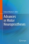 Advances in Motor Neuroprostheses