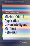 Mission-Critical Application Driven Intelligent Maritime Networks