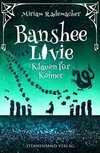 Banshee Livie (Band 5): Klauen für Könner