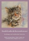 Hundefreuden & Katzenabenteuer