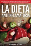 La Dieta Antiinflamatoria