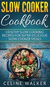 Slow Cooker Cookbook